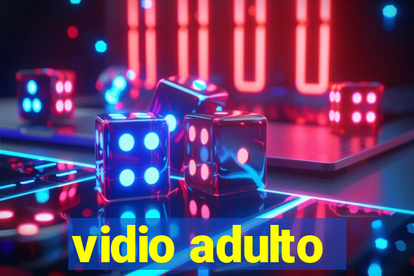 vidio adulto